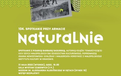 Zdjęcie do NATURALNIE. 104. Spotkanie przy armacie z Barbarą Sadurską