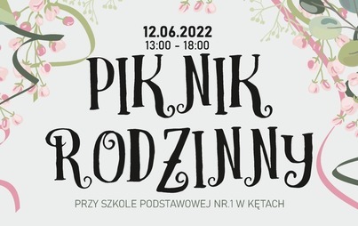 Zdjęcie do ZAPRASZAMY NA PIKNIK RODZINNY PRZY SZKOLE PODSTAWOWEJ NR 1 W KĘTACH