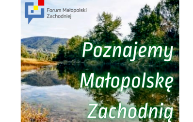 Poznajemy Małopolskę Zachodnią - baner promocyjny Poznajemy Małopolskę Zachodnią - baner promocyjny