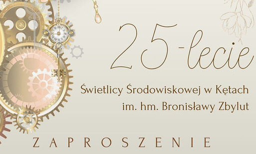 na kremowym tle zegar i złote zdobienia, napis 25-lecie pod spodem napis kto zaprasza i napis na samym dole zaproszenie