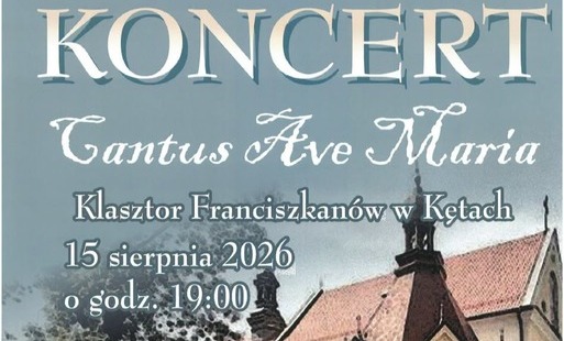Zdjęcie do Koncert &bdquo;Cantus Ave Maria&rdquo; w Kętach